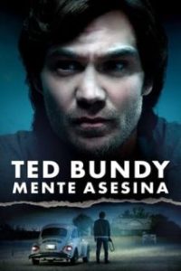 Ted Bundy: Mente asesina [Subtitulado]
